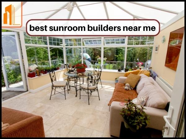 best sunroom builders near me