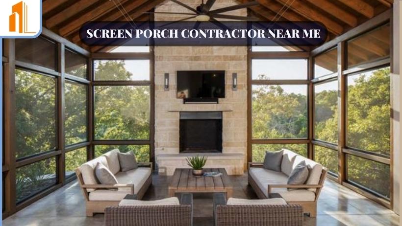 You are currently viewing Hire a Local Screen Porch Contractor near me for Your Outdoor Living Space